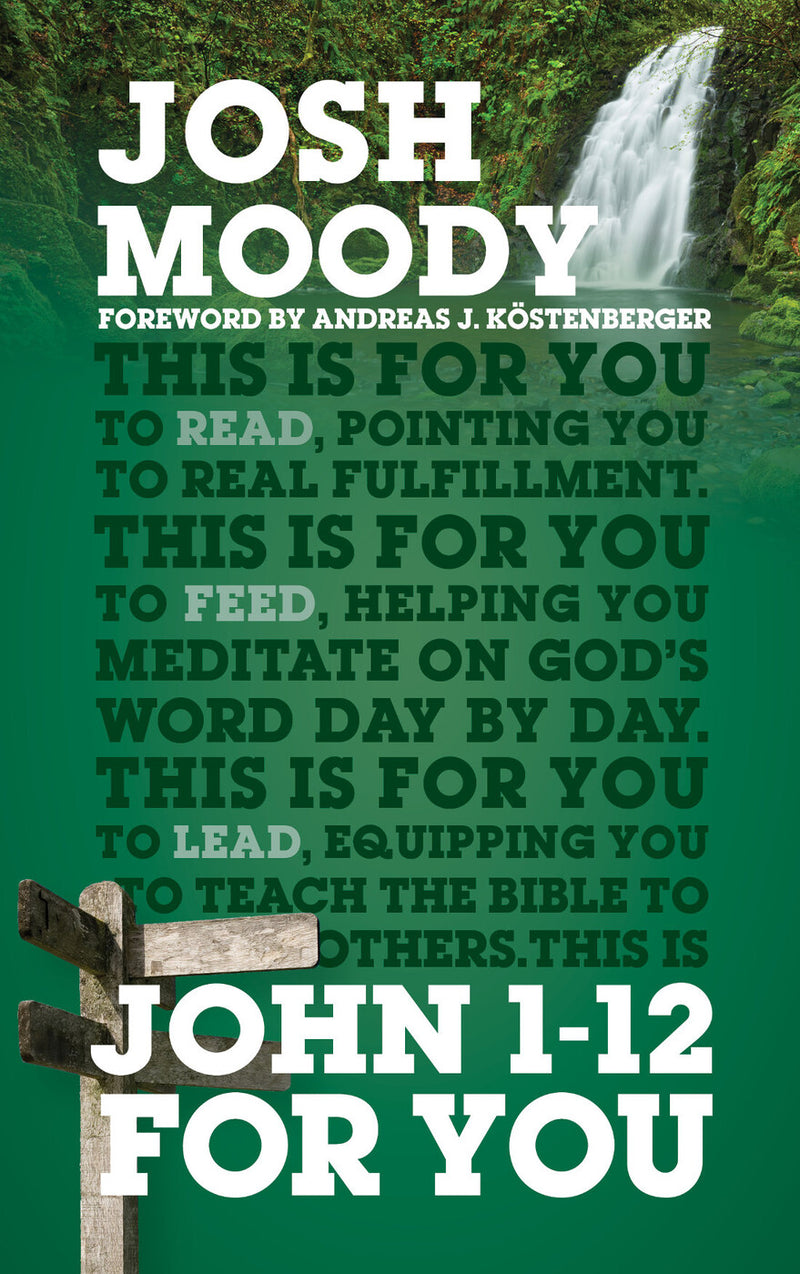 John 1-12 For You