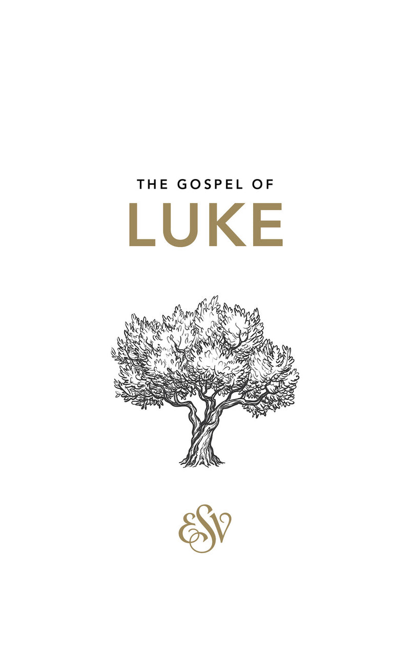 Luke's Gospel (ESV)