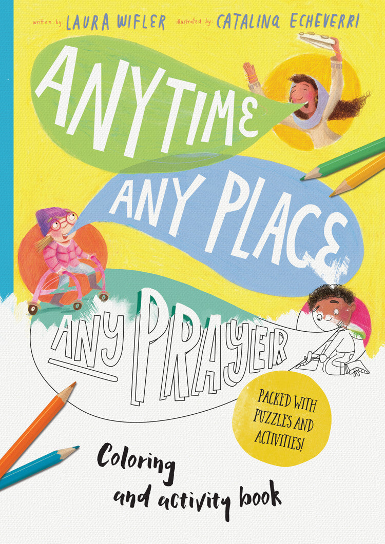 Any Time, Any Place, Any Prayer Coloring and Activity Book