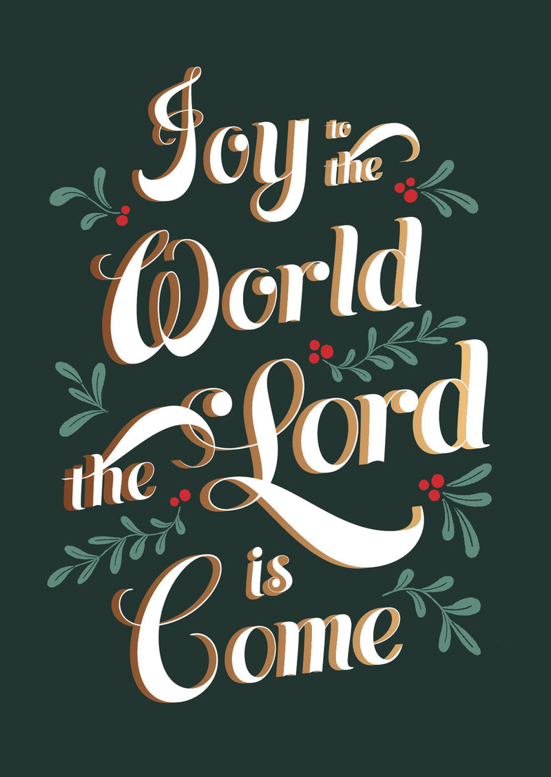 Joy to the World, The Lord is Come