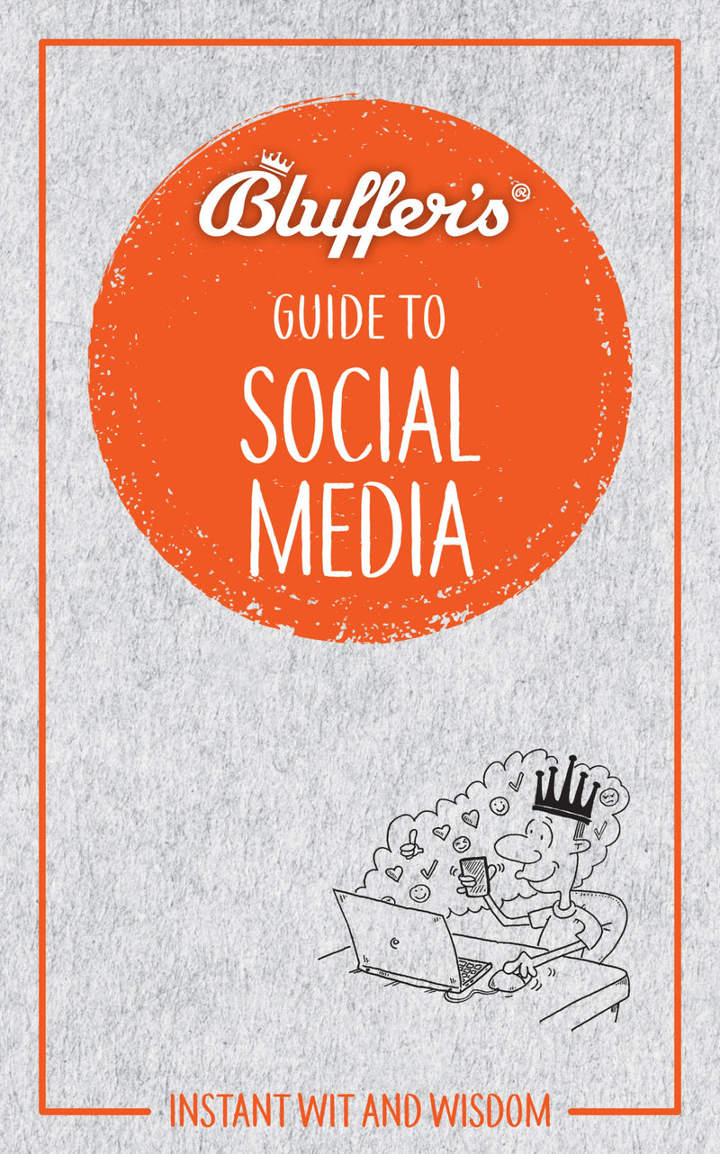 Bluffer's Guide To Social Media