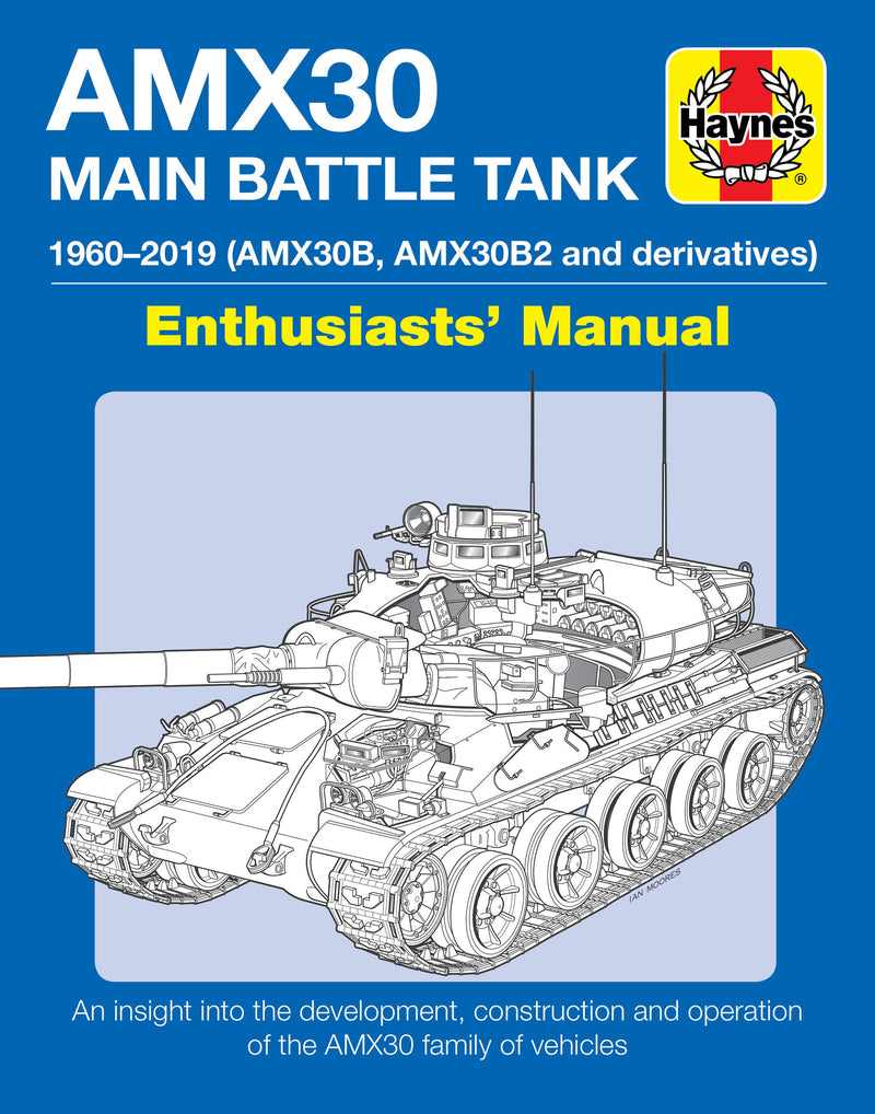 AMX30 Main Battle Tank Enthusiasts' Manual