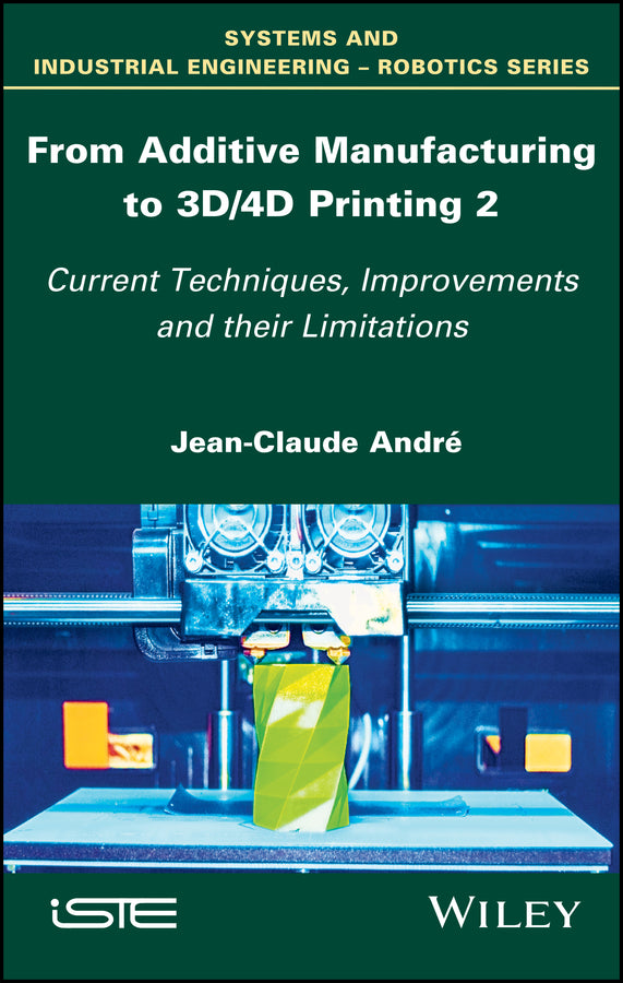 From Additive Manufacturing to 3D/4D Printing 2