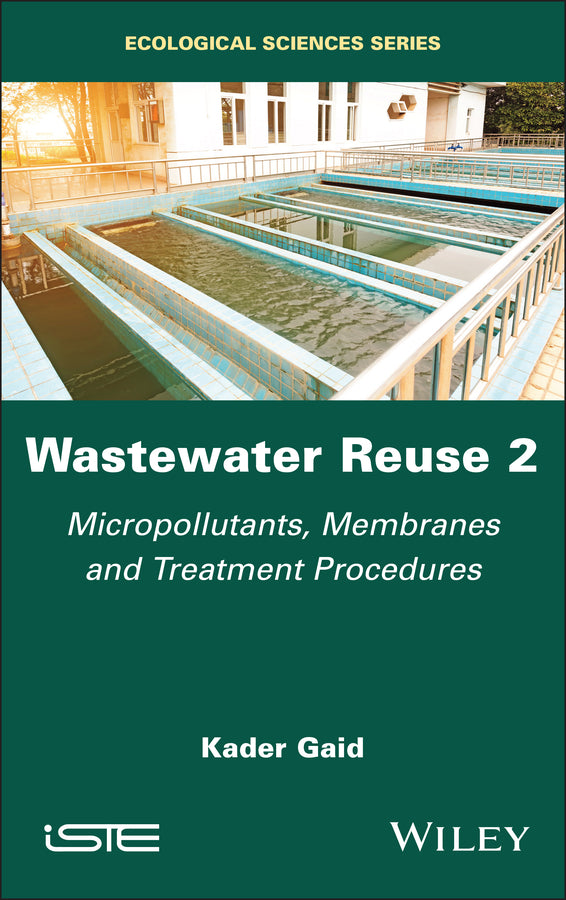 Wastewater Reuse, Volume 2