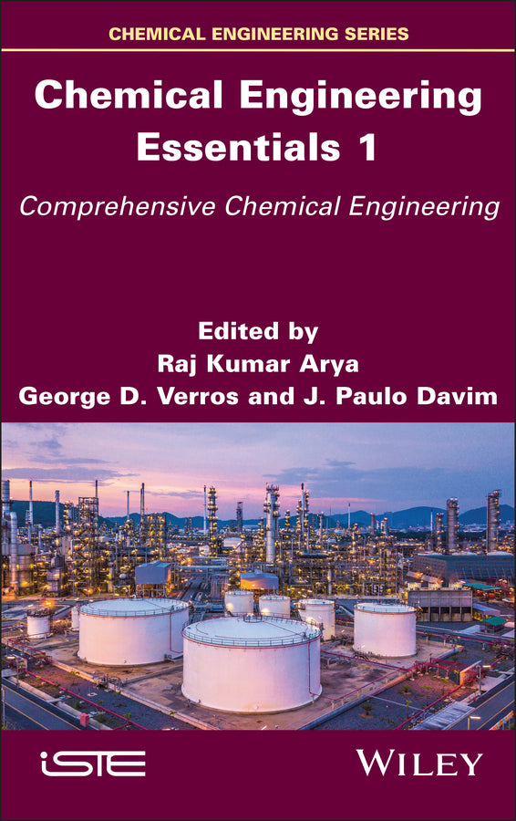 Chemical Engineering Essentials, Volume 1