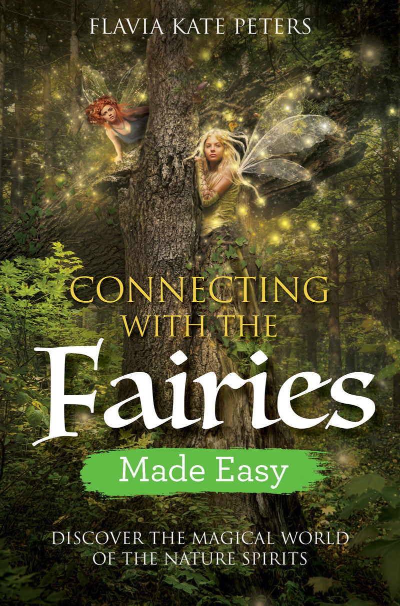 Connecting with the Fairies Made Easy