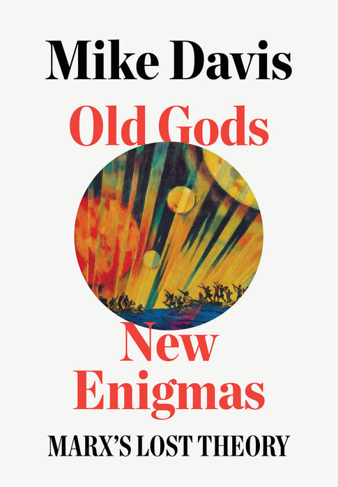 Old Gods, New Enigmas