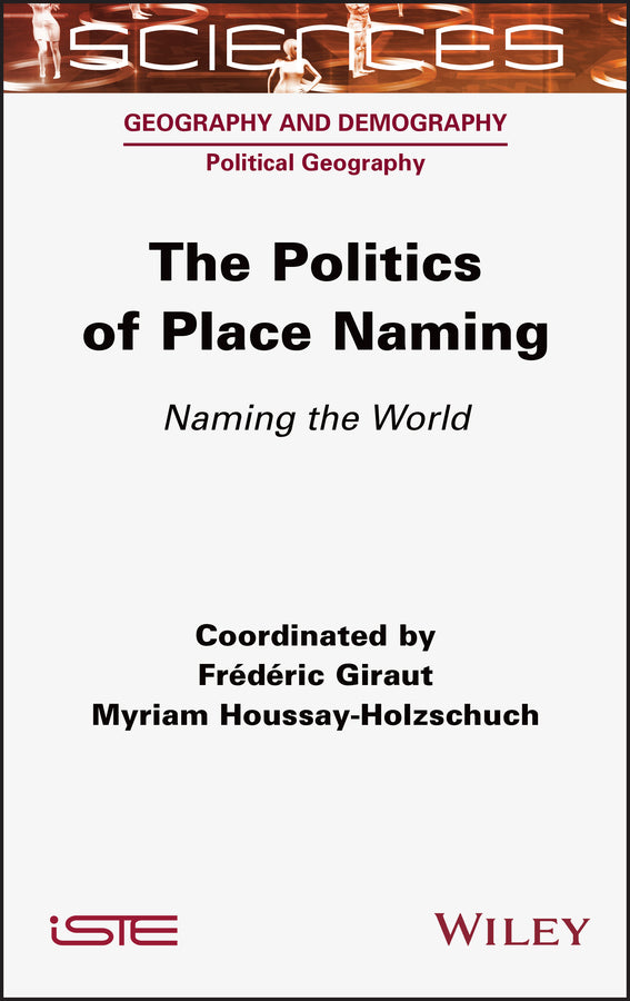The Politics of Place Naming