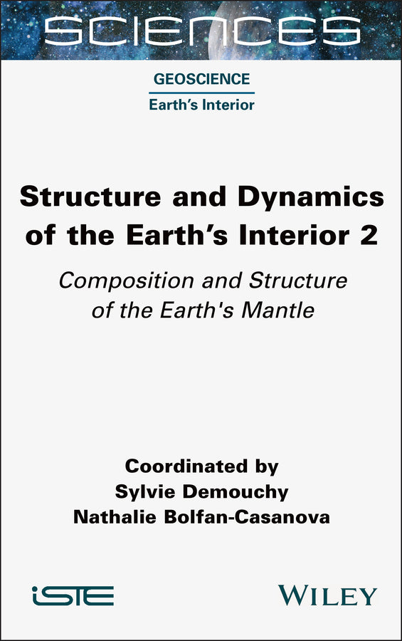 Structure and Dynamics of the Earth's Interior 2