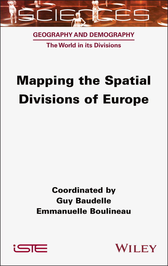 Mapping the Spatial Divisions of Europe