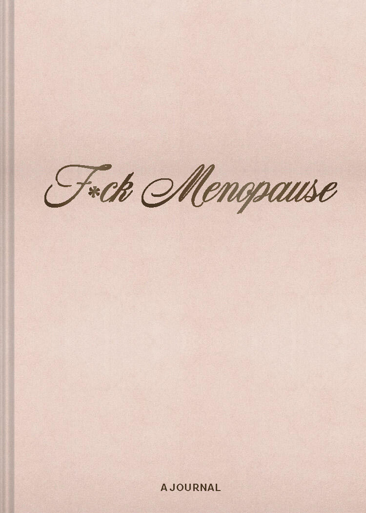 F*ck Menopause