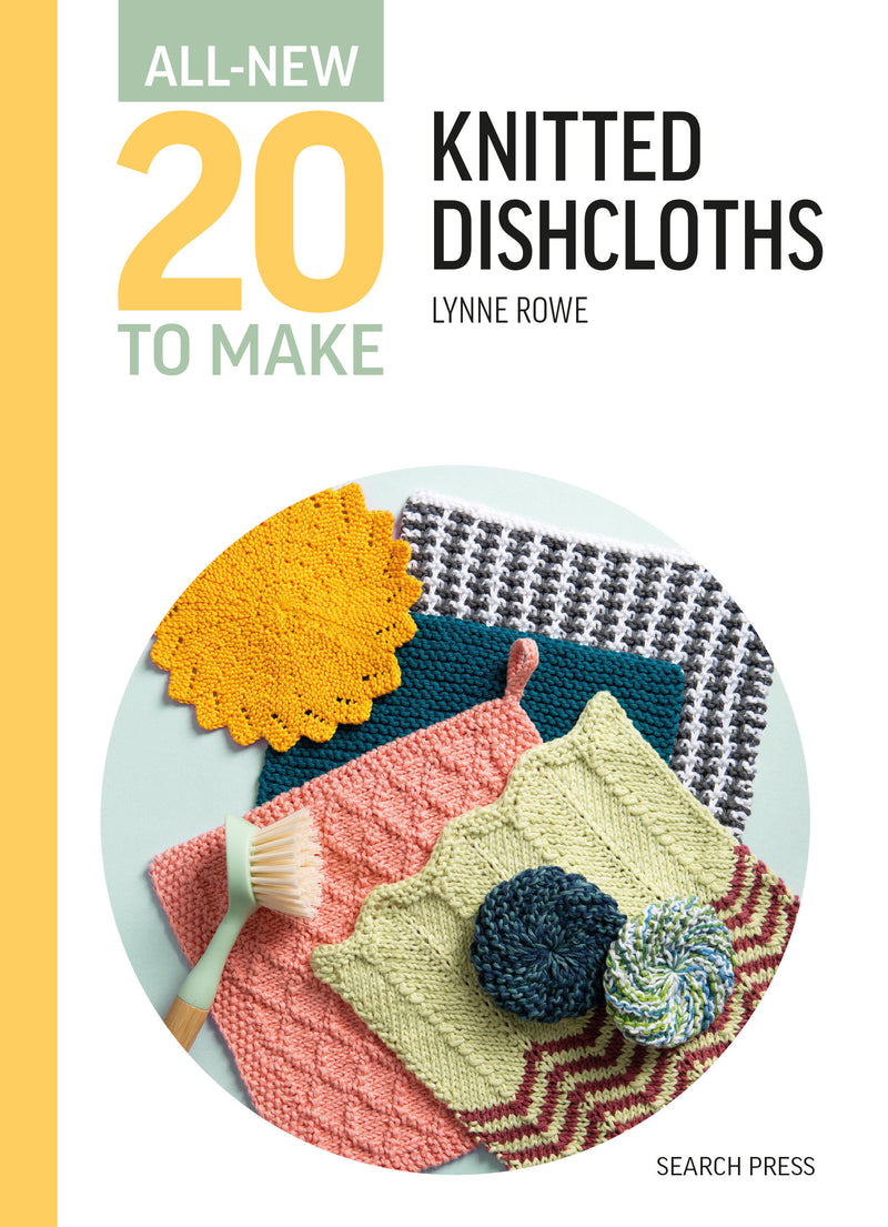 All-New Twenty To Make: Knitted Dishcloths