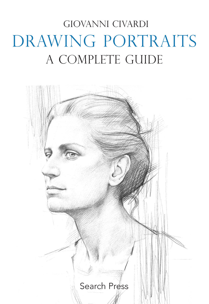 Drawing Portraits: A Complete Guide