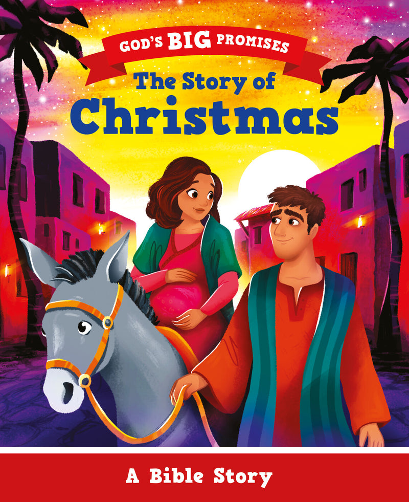 God’s Big Promises: The Story of Christmas