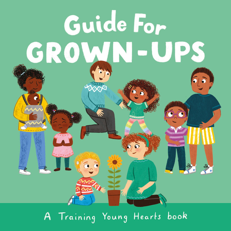 Training Young Hearts: Guide for Grown-Ups