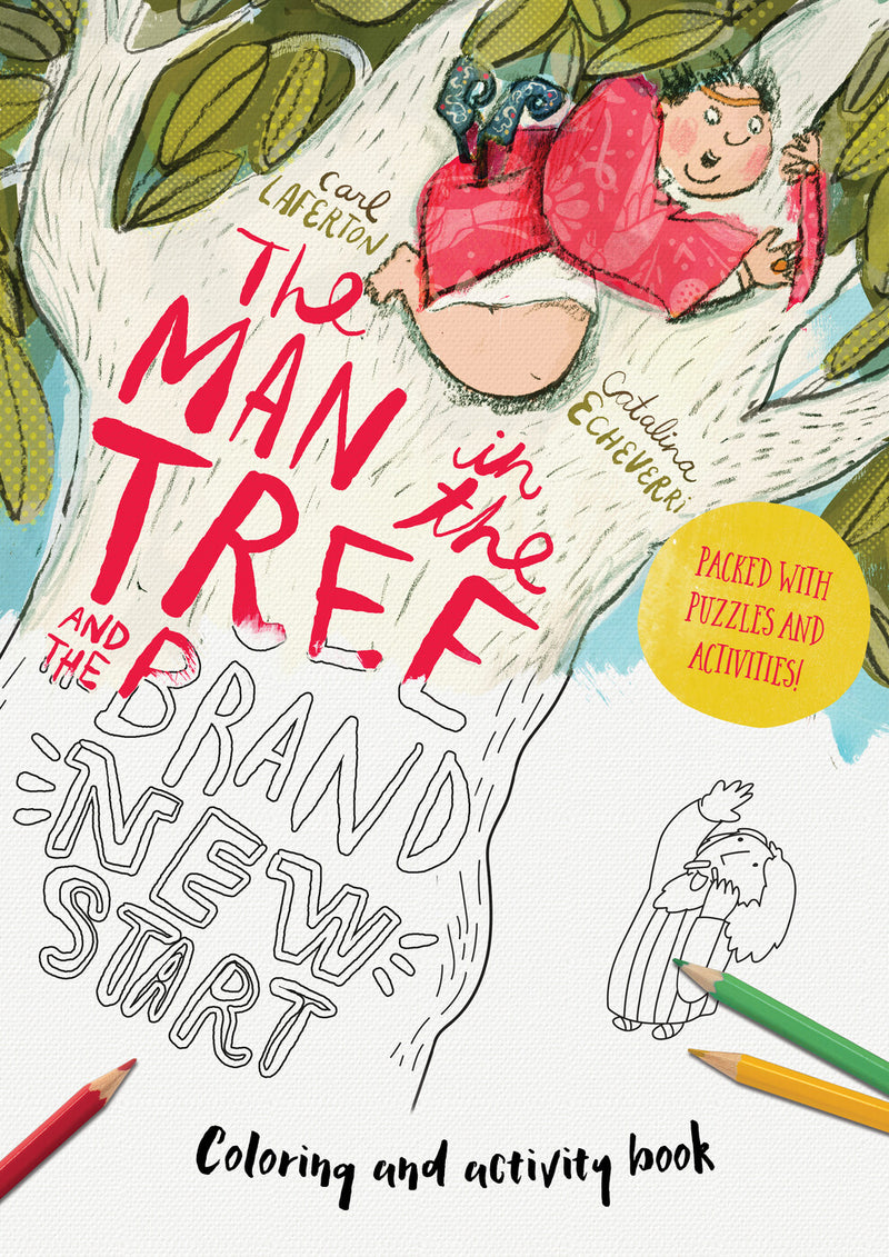 The Man in the Tree and the Brand New Start Coloring and Activity Book