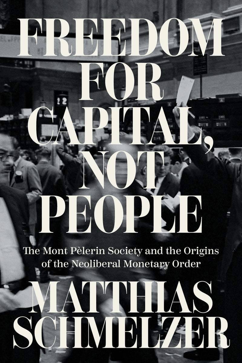 Freedom for Capital, Not People