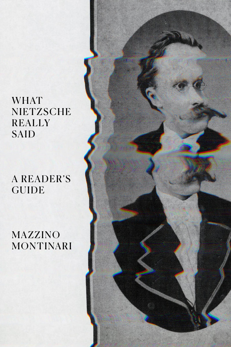 What Nietzsche Really Said