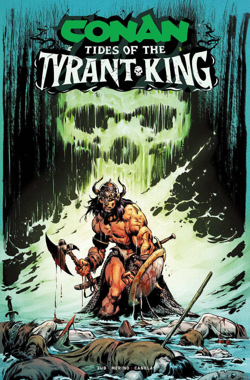 Conan The Barbarian: Tides of the Tyrant-King