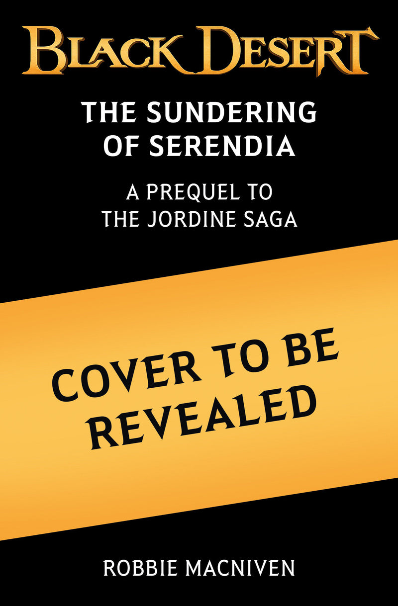 Black Desert: The Sundering of Serendia