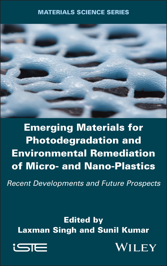 Emerging Materials for Photodegradation and Environmental Remediation of Micro- and Nano-Plastics