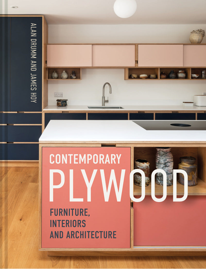 Contemporary Plywood: Furniture, Interiors and Architecture