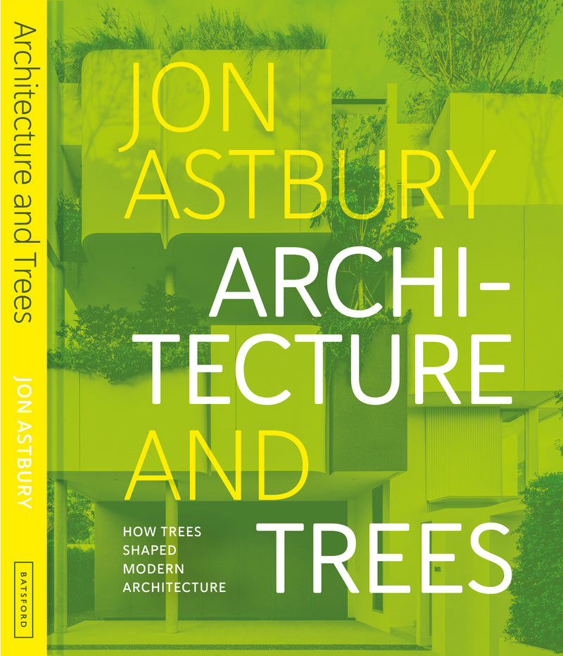 Architecture and Trees: How Trees Shaped Modern Architecture