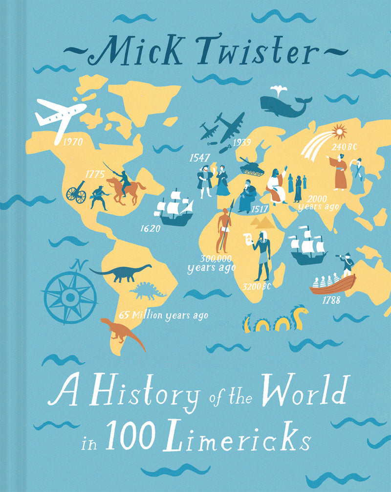 A History of the World in 100 Limericks