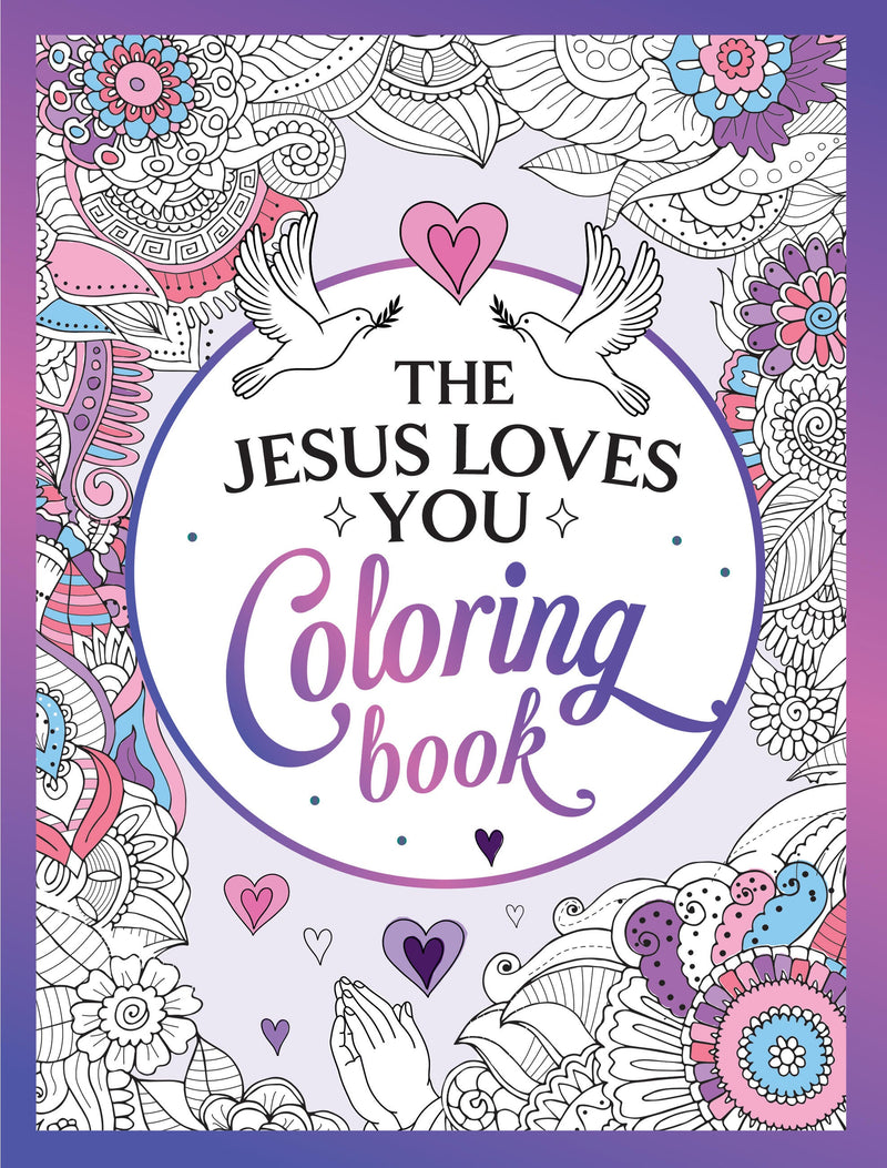 The Jesus Loves You Coloring Book