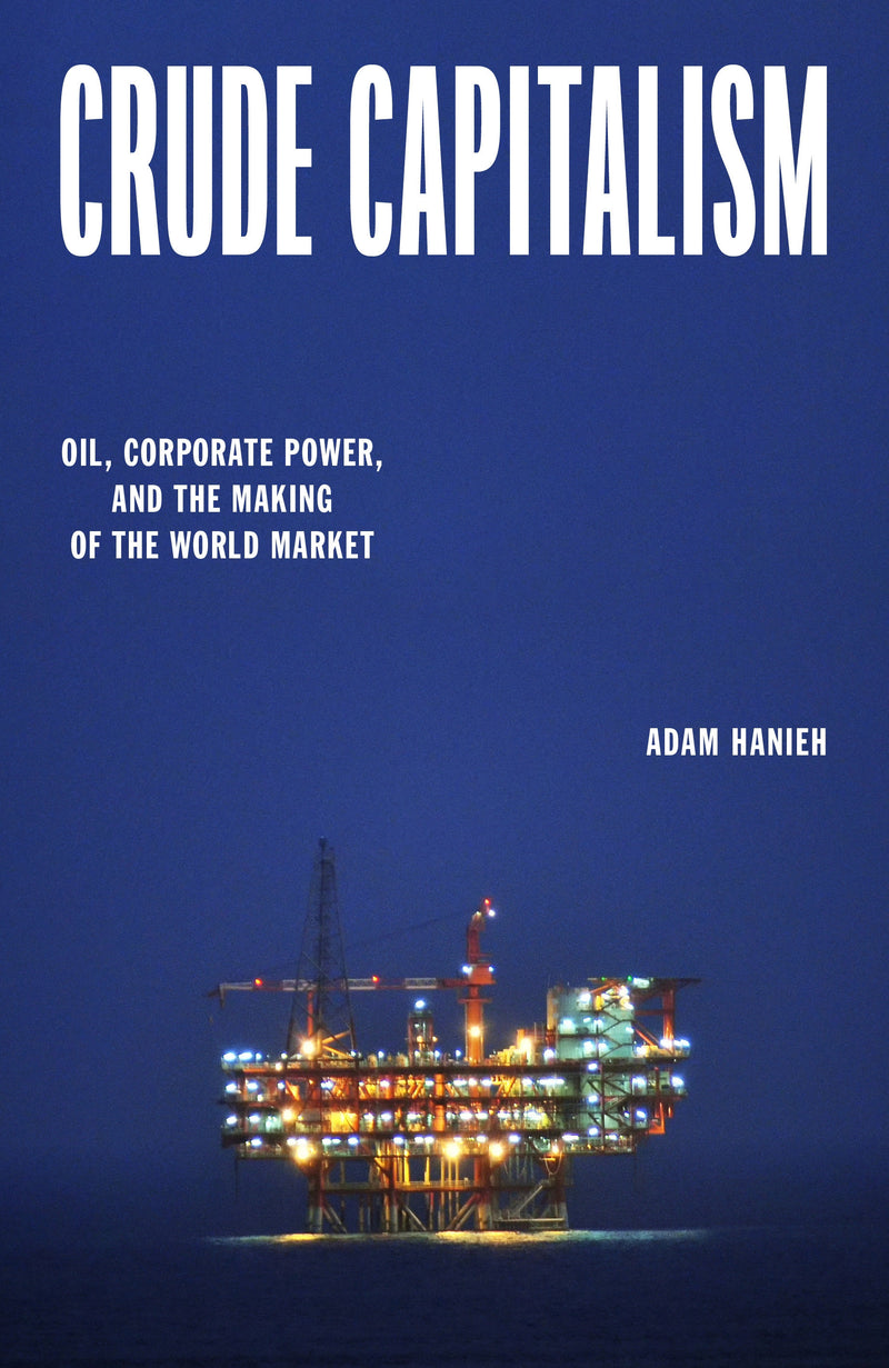 Crude Capitalism