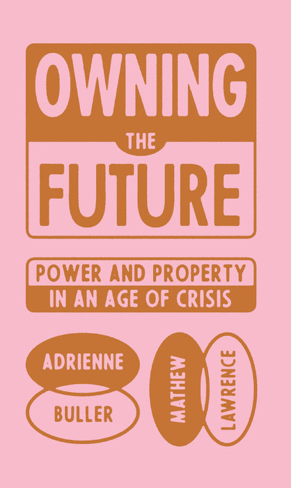 Owning the Future