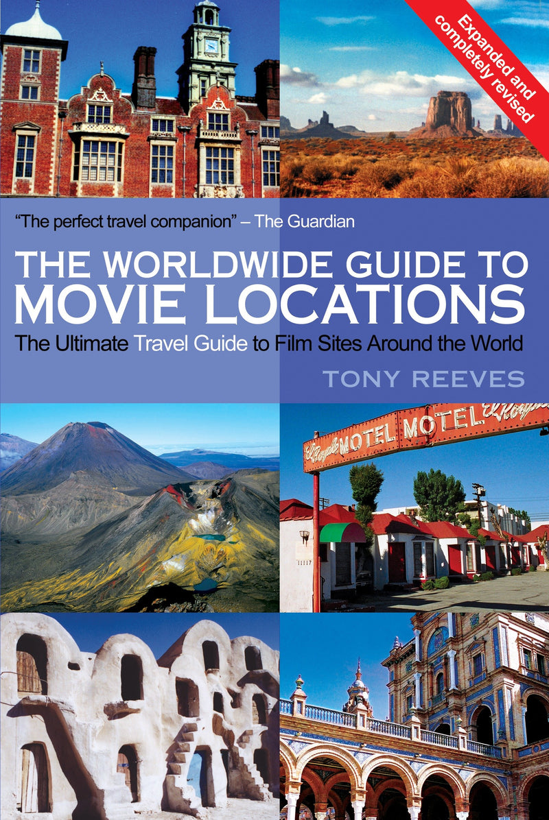 The Worldwide Guide to Movie Locations (NEW updated edition)