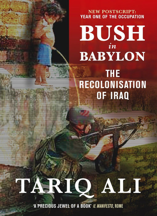 Bush in Babylon