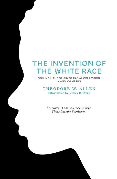 The Invention of the White Race