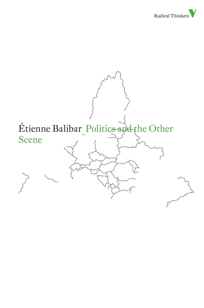 Politics and the Other Scene