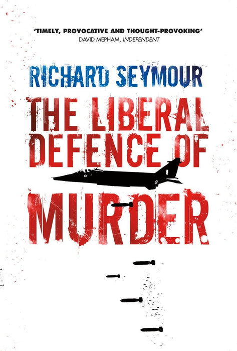 The Liberal Defence of Murder