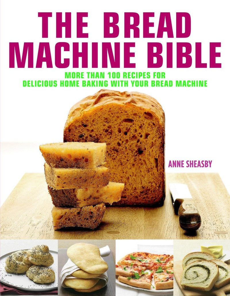 Bread Machine Bible