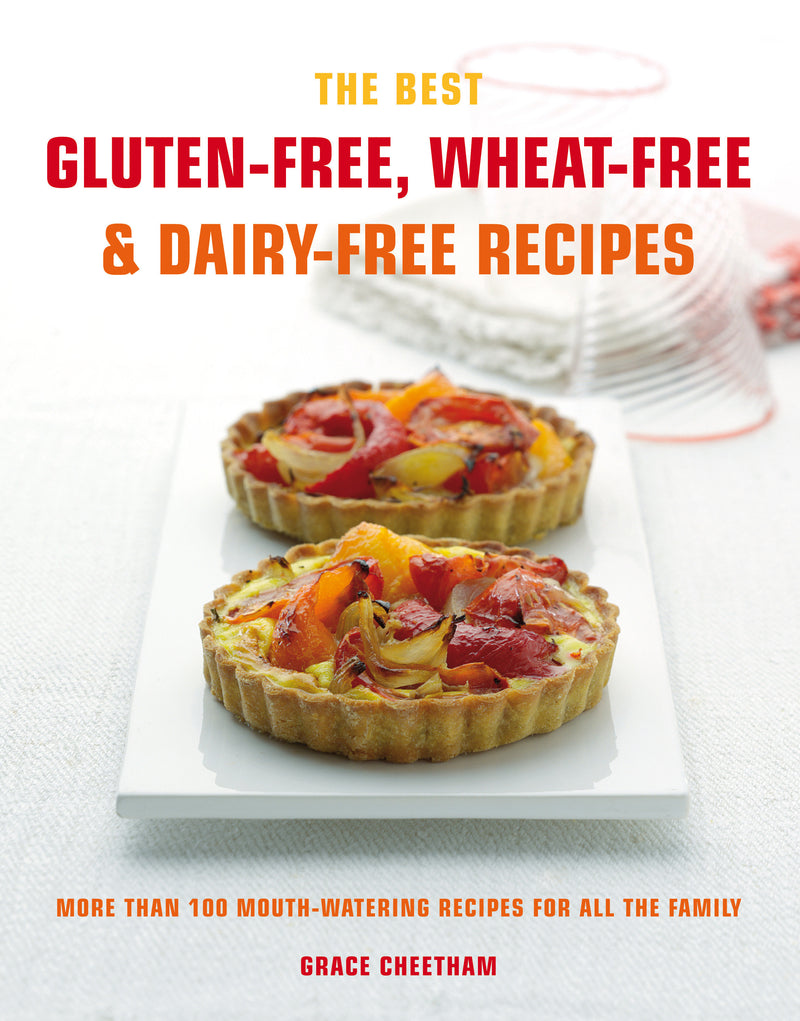 Cook's Bible: Gluten-free, Wheat-free & Dairy-free Recipes
