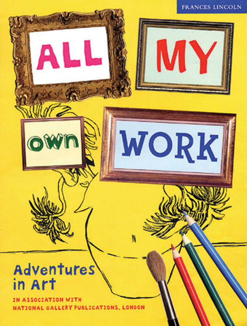 All My Own Work