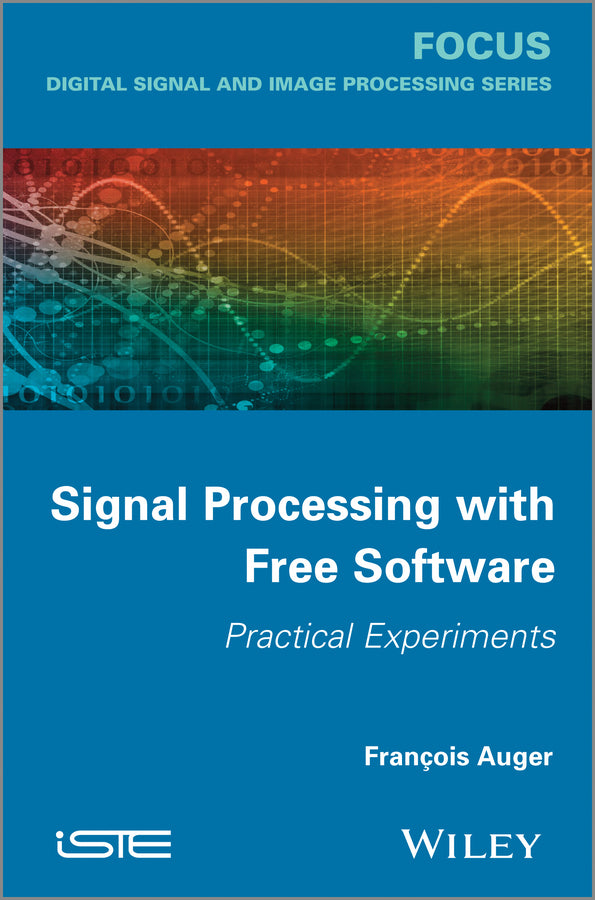 Signal Processing with Free Software