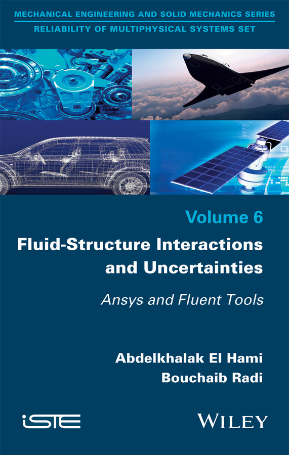 Fluid-Structure Interactions and Uncertainties