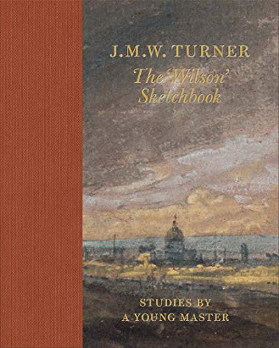 J.m.w Turner The Wilson Sketchbook