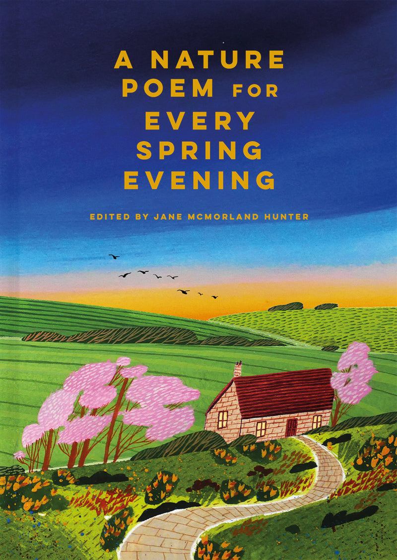 A Nature Poem for EveryÂ Spring Evening
