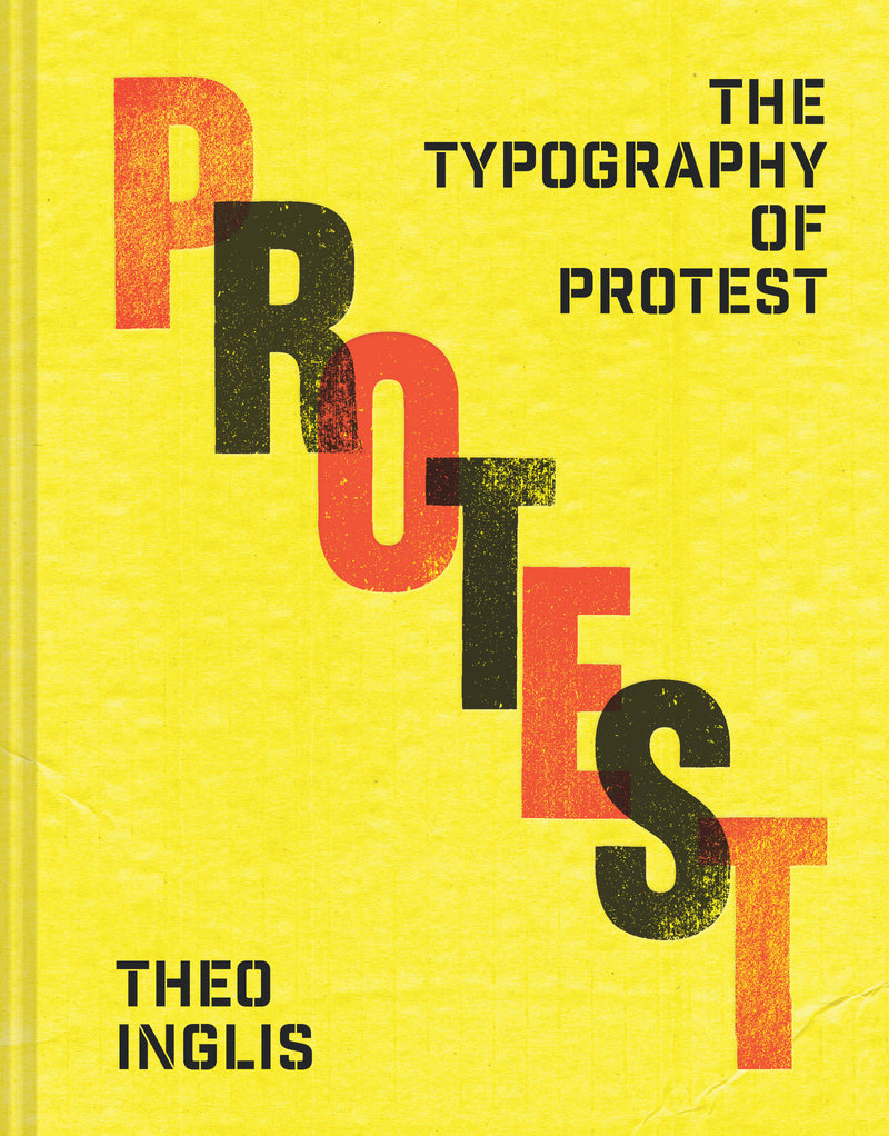 The Typography of Protest:Revolution and Rebellion in Protest Art