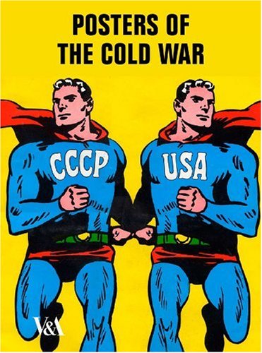 Posters Of The Cold War