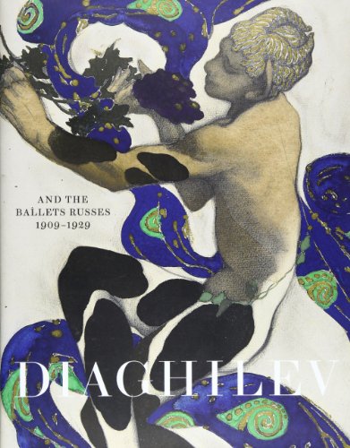 Diaghilev & Golden Age Of Ballets Russes 1909 1929