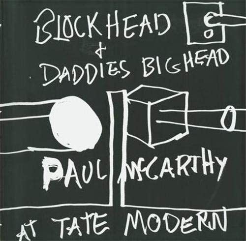 Paul McCarthy at Tate Modern