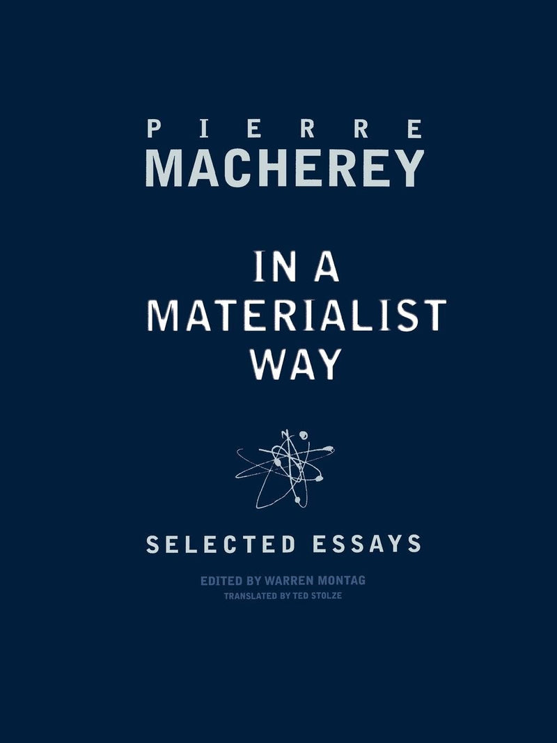 In a Materialist Way: Selected Essays