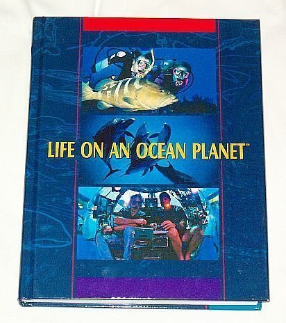 Life on an Ocean Planet [Hardcover] Lesley Alexander and Bob Wohlers