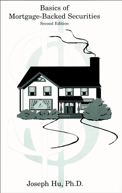 Basics of Mortgage-Backed Securities